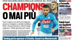 PRIME PAGINE - Corriere dello Sport: "Champions o mai più"
