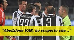 L'allarme dell'ex arbitro: "Vogliono abolire la VAR! Sapete cosa sta combinando la Juventus?"